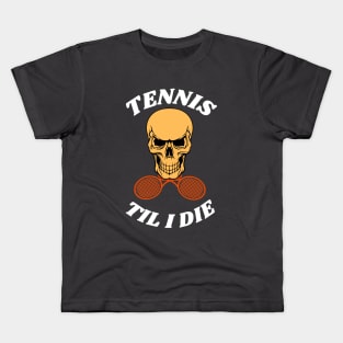 US Open Tennis Til I Die Kids T-Shirt